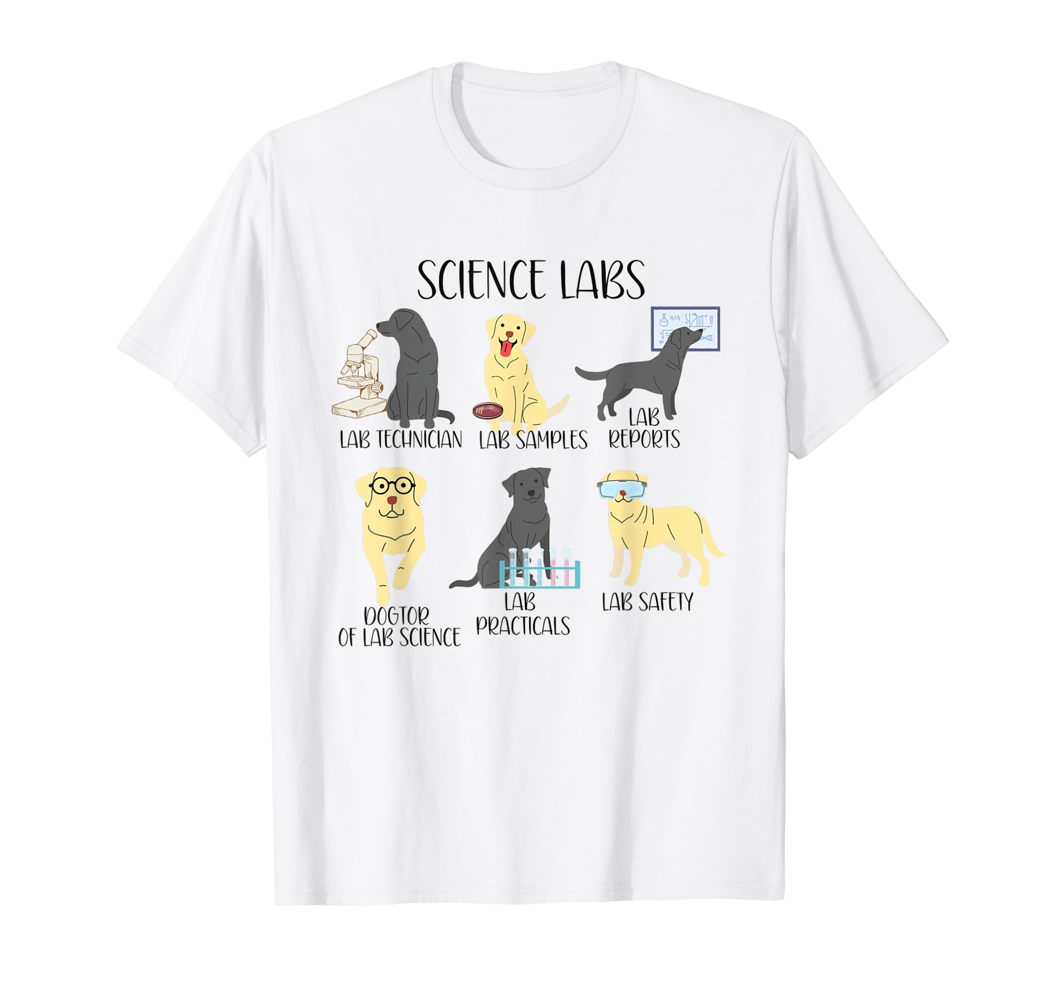 Lab Dog Mom TeeScience Labs Funny Dogs Labrador Retriever Science Teacher Men Women T-ShirtOEKO-TEX STANDARD 100