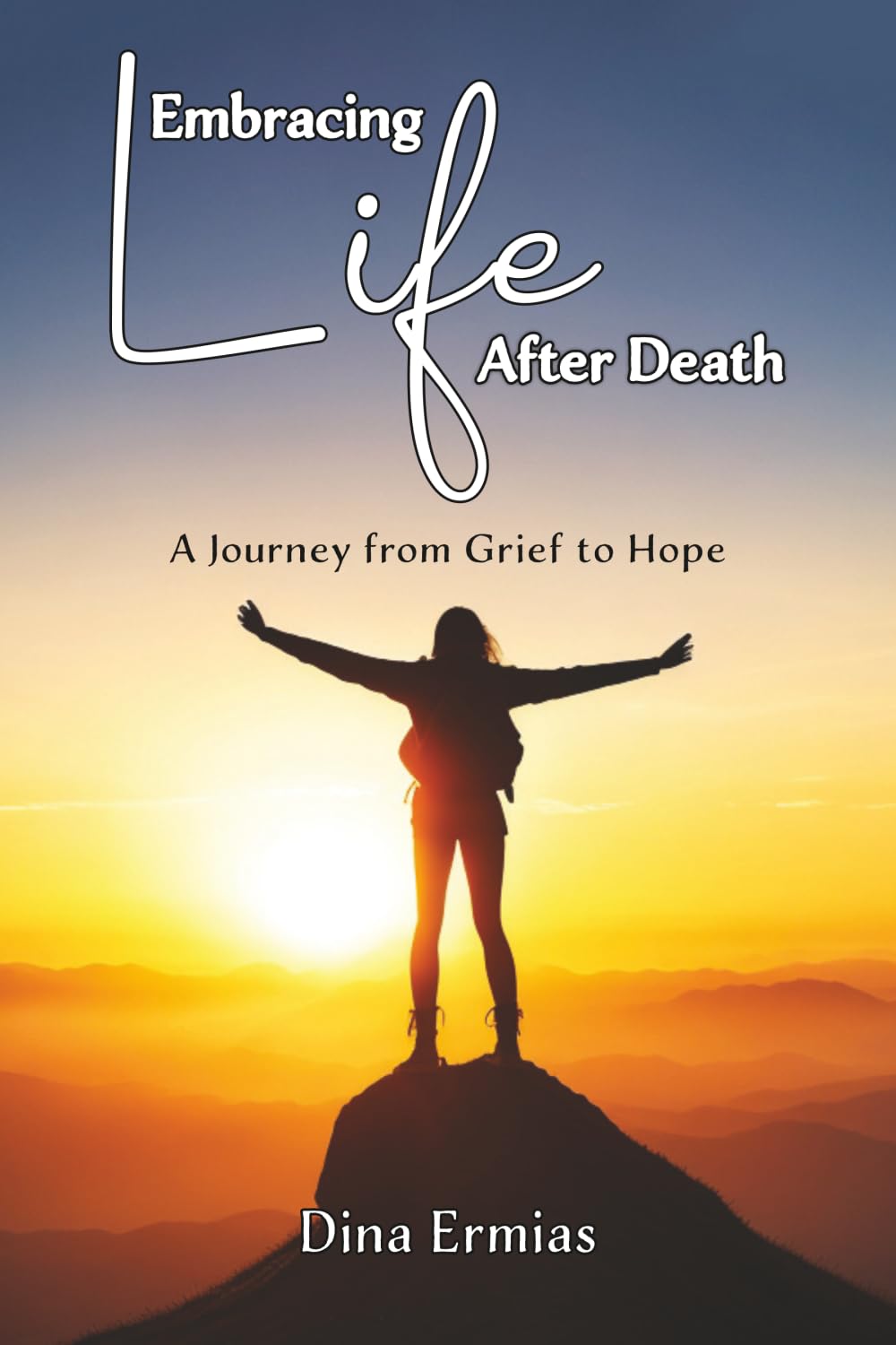 Embracing Life After Death: A Journey from Grief to Hope