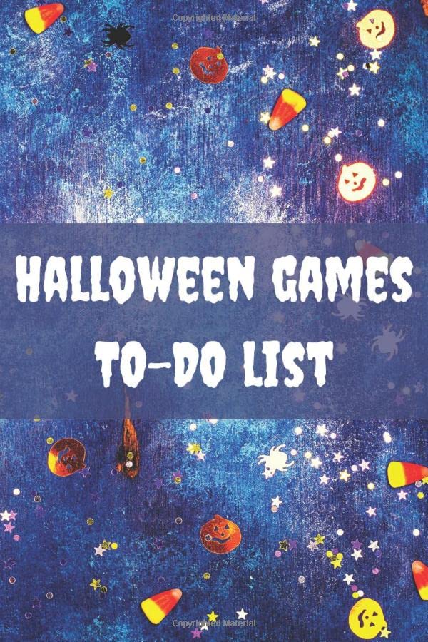 Halloween games TO-DO list: Awesome halloween themed to do list - 100 pages for every occasion with fun interior