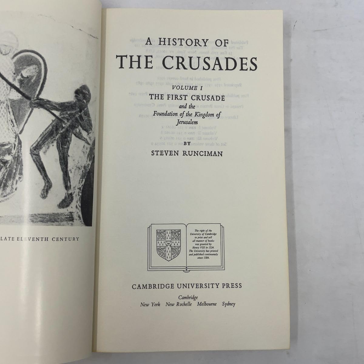 A History of the Crusades: Volume 1