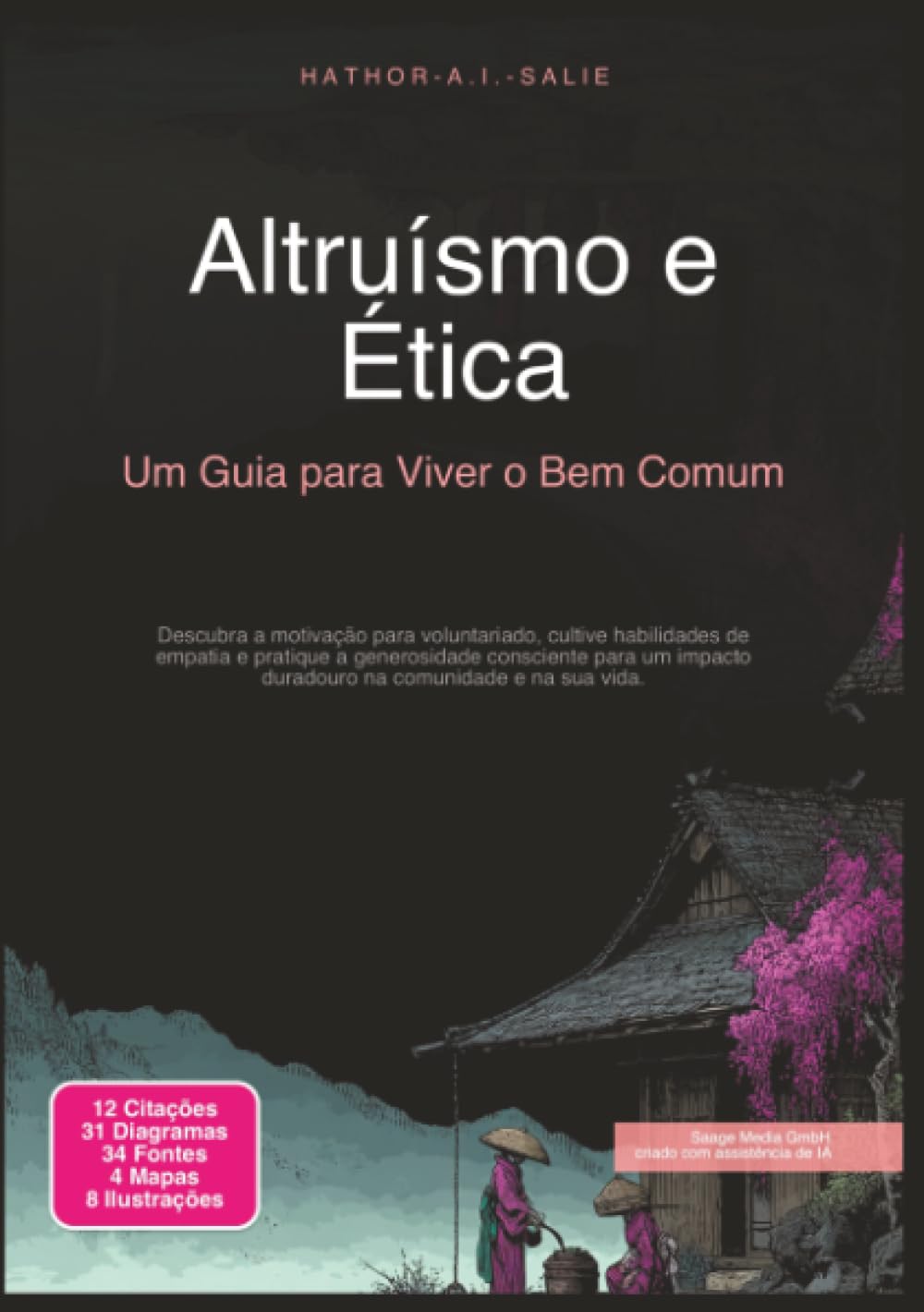 Altruísmo e Ética: Um Guia para Viver o Bem Comum