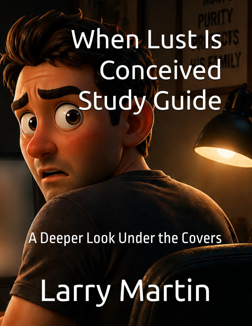 When Lust Is Conceived Study Guide (Relentless Study Guides)