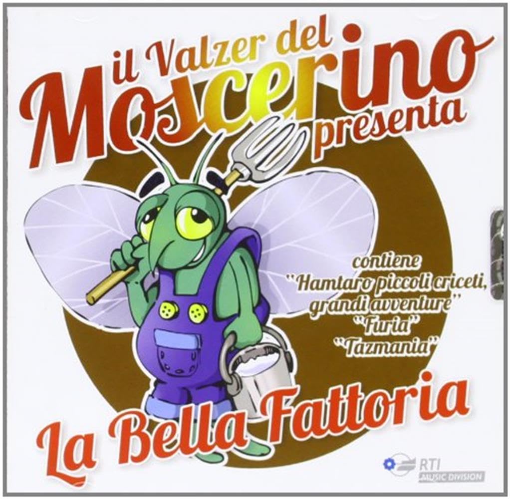 Il Valzer del Moscerino presenta: La Bella Fattoria
