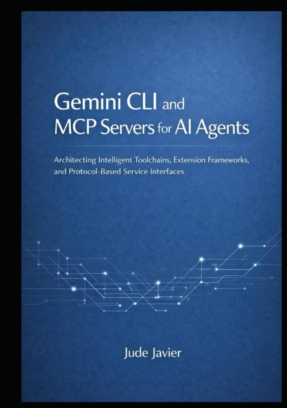 Gemini CLI and MCP Servers for AI Agents: Architecting Intelligent Toolchains, Extension Frameworks, and Protocol-Based Service Interfaces