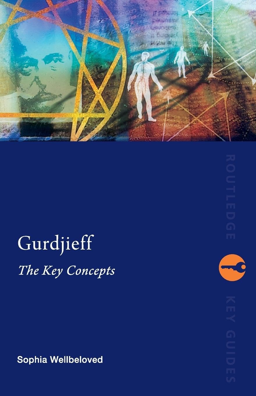 Gurdjieff: The Key Concepts (Routledge Key Guides) 1st Edition