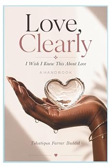 Love, Clearly I Wish I Knew This About Love