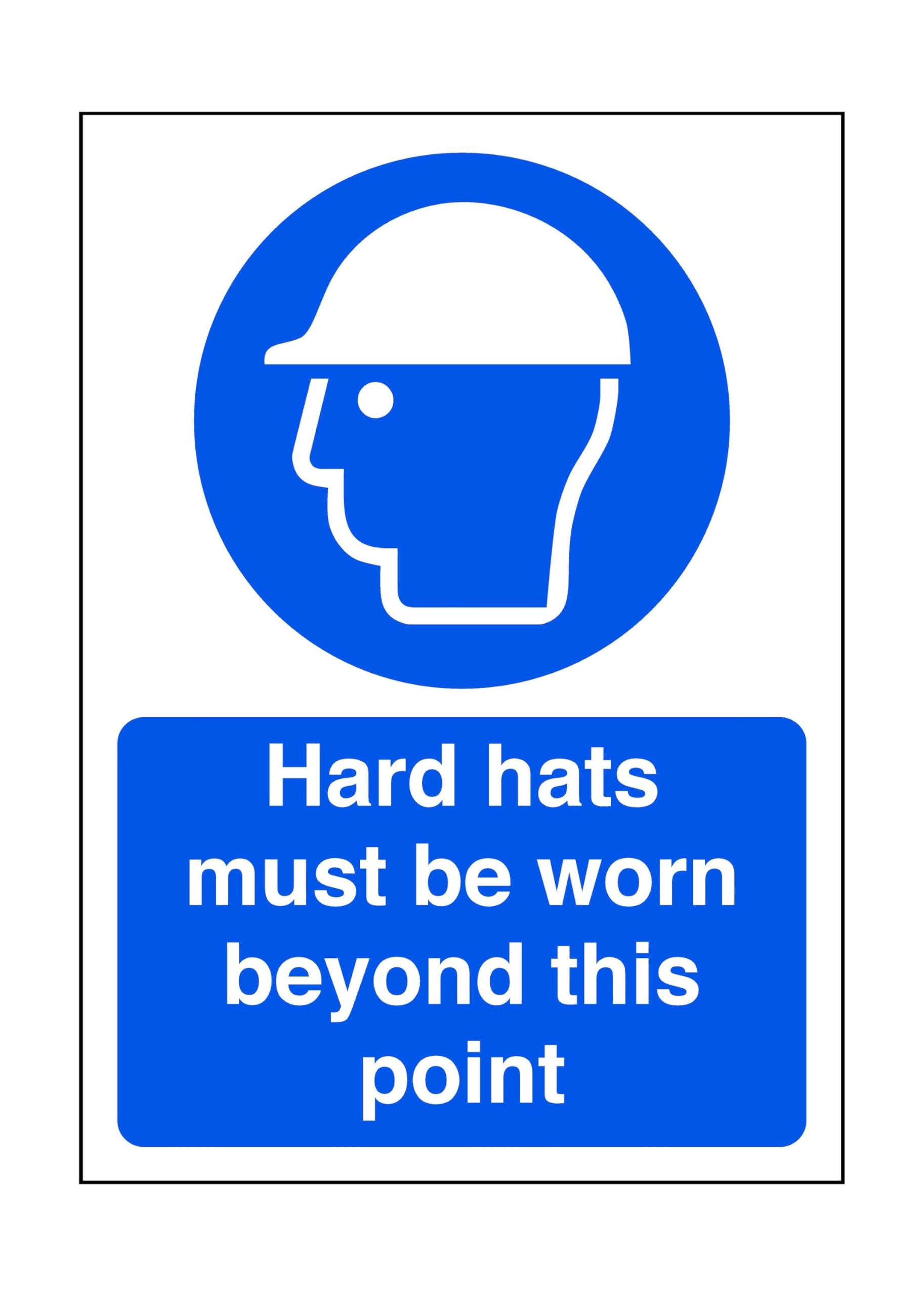 Hard hats must be worn beyond this point - safety sign, ppe, head protection - 1.2mm Rigid plastic for indoor/outdoor usage (400mm x 300mm) Viewing Distance within 14m.