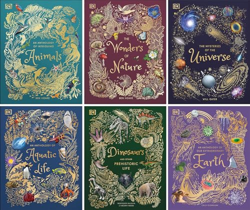 Image of DK Children's Anthologies Set of 6 Books. Wonders of Nature, Mysteries of the Universe, Anthology of Intriguing Animals, Dinosaurs and other Prehistoric Life, Aquatic Life & Our Extraordinary Earth