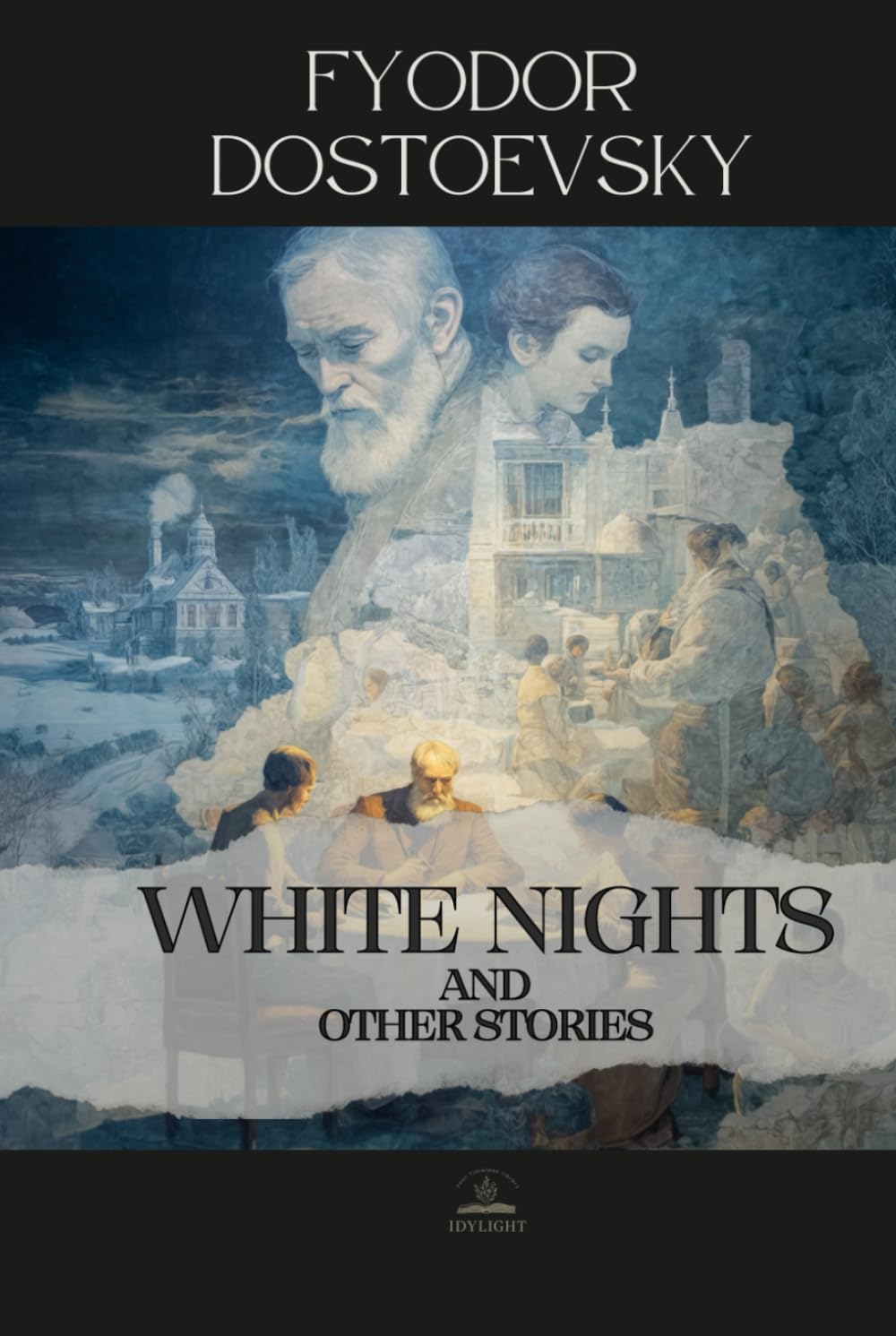 White Nights and Other Stories: Original Versions of Selected Short Stories from Dostoevsky