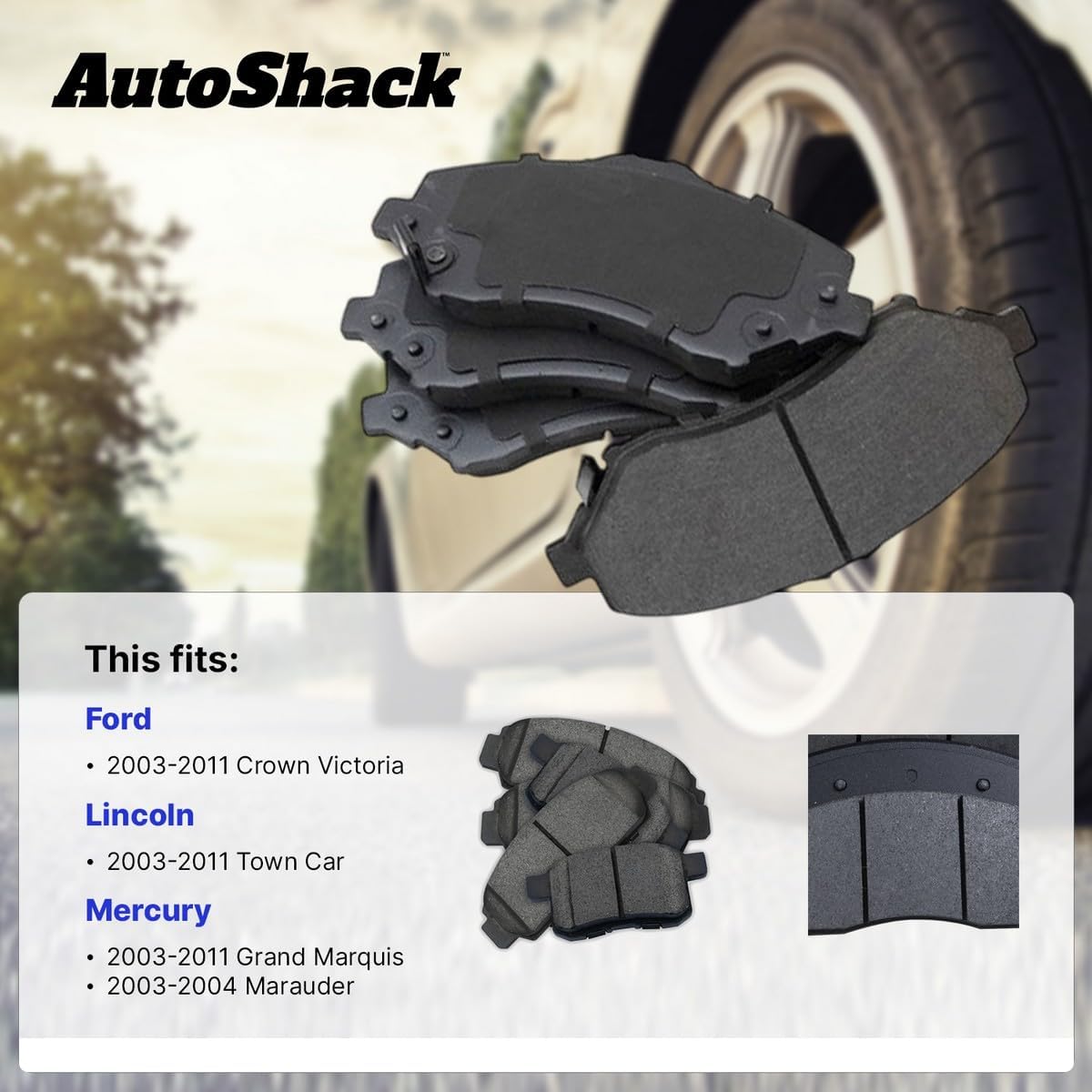 AutoShack Front Ceramic Brake Pad Set Replacement for 2003-2011 Ford Crown Victoria 2003-2011 Mercury Grand Marquis 2003-2011 Lincoln Town Car 2003-2004 Mercury Marauder 4-PC