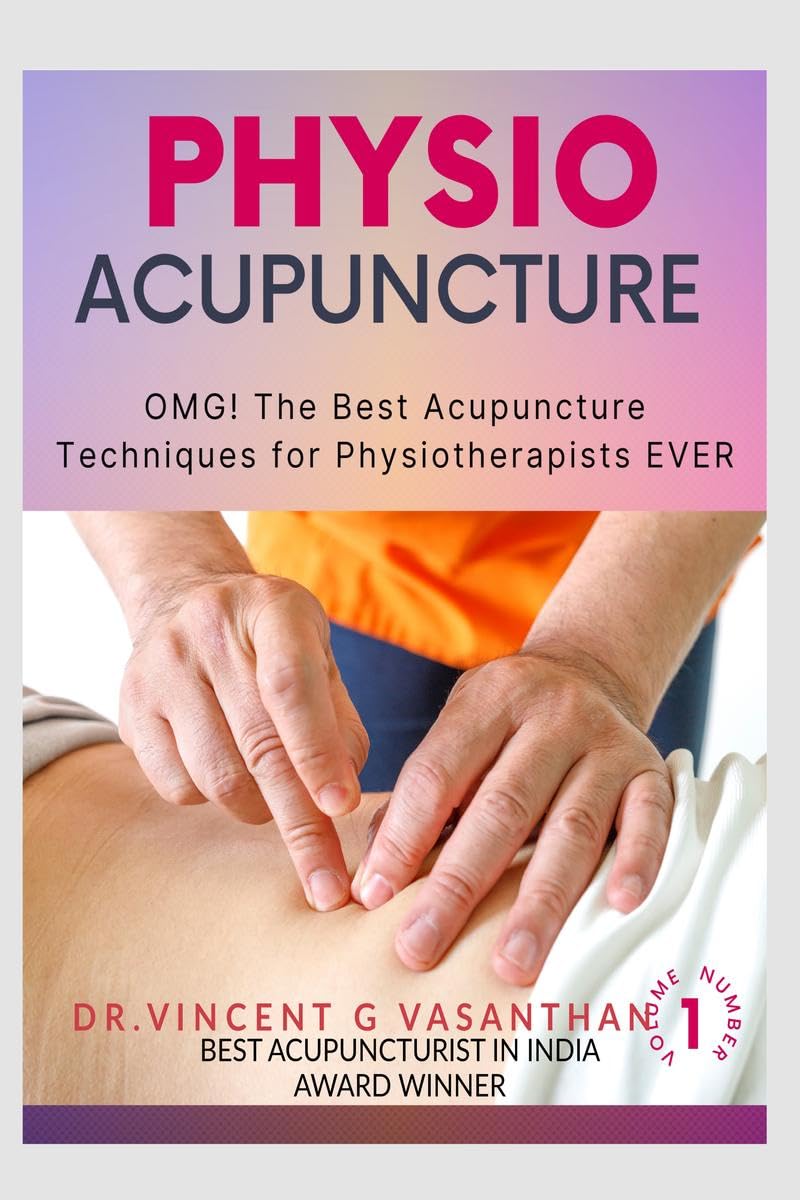 Buy PHYSIO ACUPUNCTURE OMG! The Best Acupuncture Techniques for