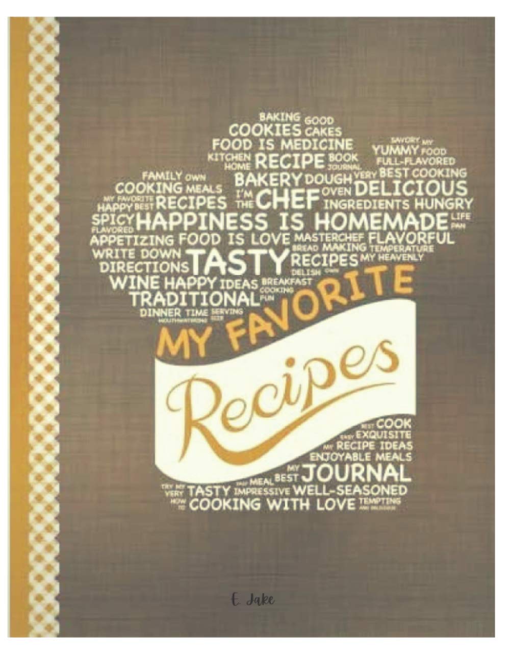 my favorite recipes: Blank recipe book to write in: Collect the recipes you love in your personalized cookbook. "Magazine 100 Recipes"
