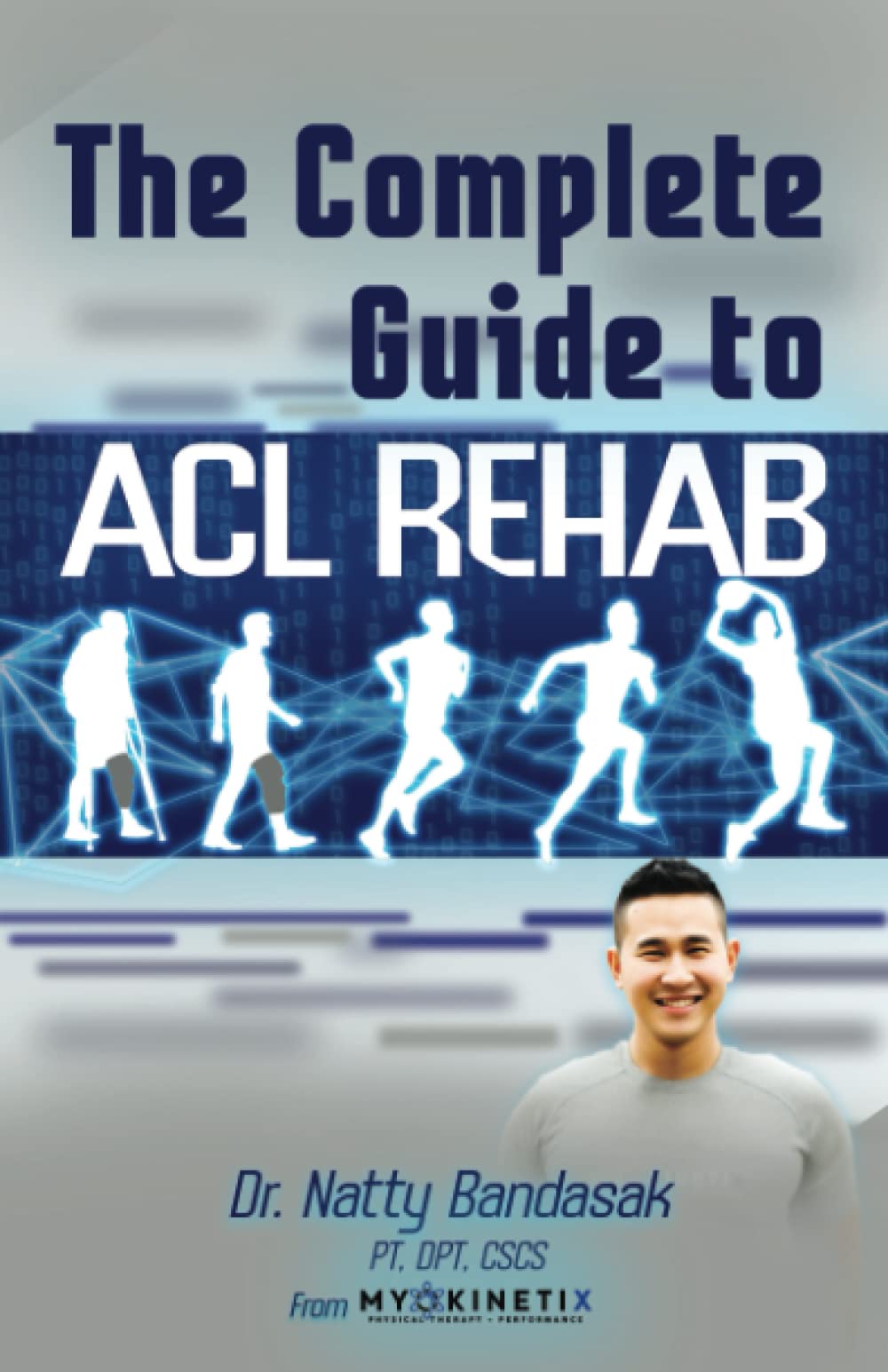 Snapklik.com : The Complete Guide To ACL Rehab