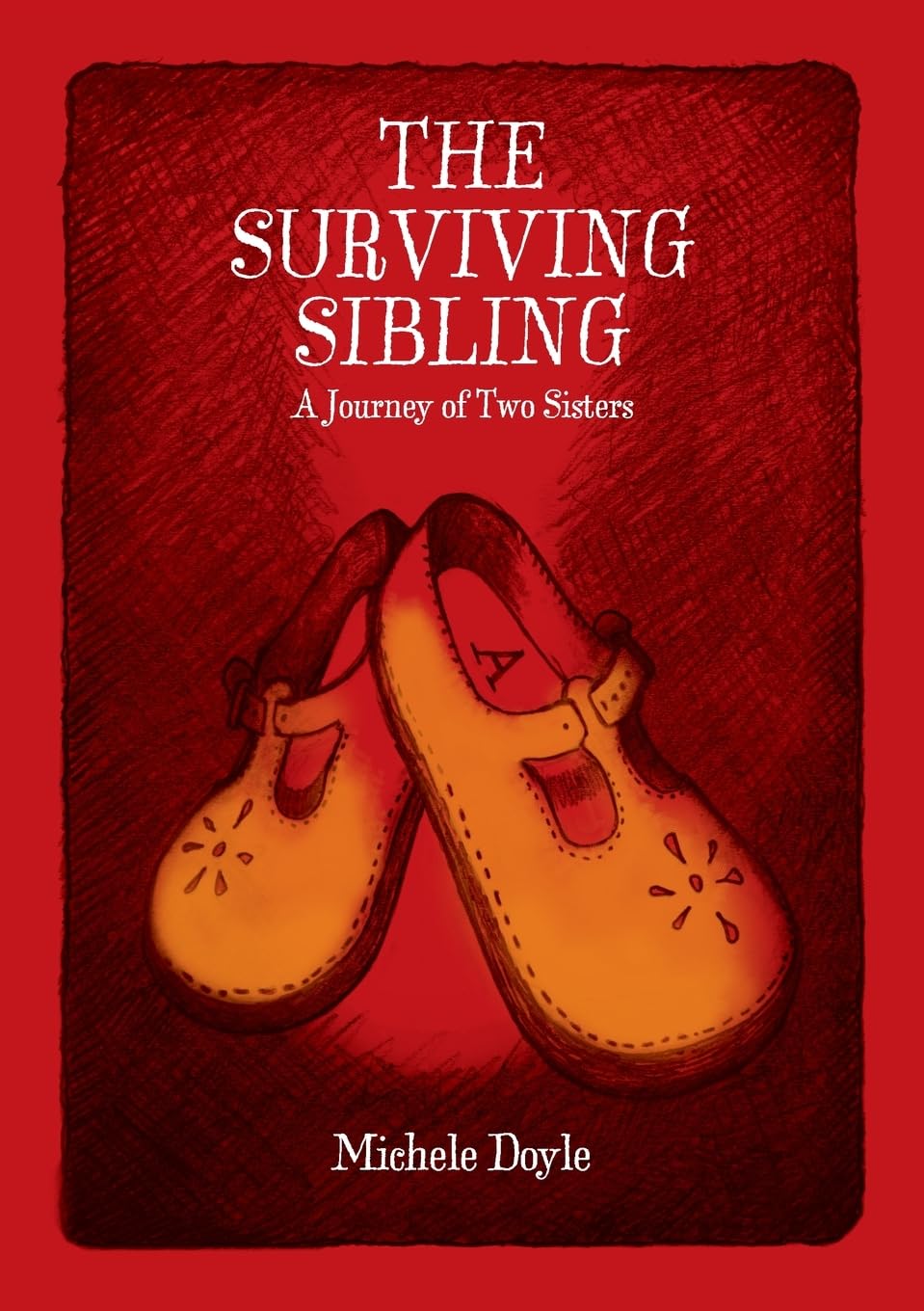 The Surviving Sibling: A Journey of Two Sisters