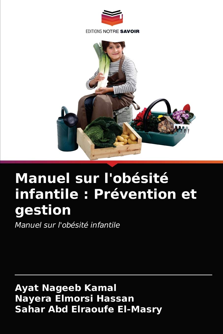 Manuel sur l'obésité infantile: Prévention et gestion