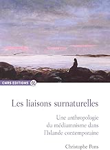 Download Liaisons surnaturelles - Une anthrpologie du médiumniste... PDF