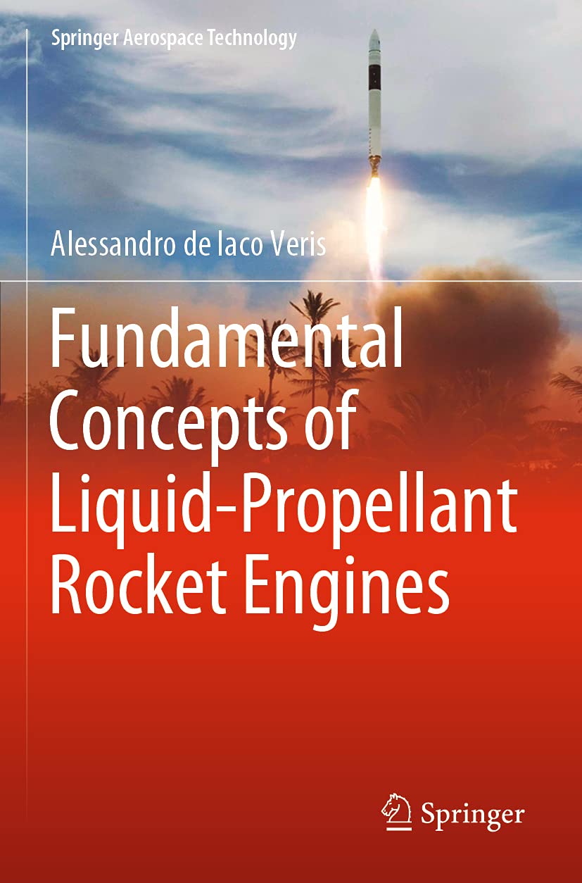 Fundamental Concepts of Liquid-Propellant Rocket Engines (Springer Aerospace Technology)