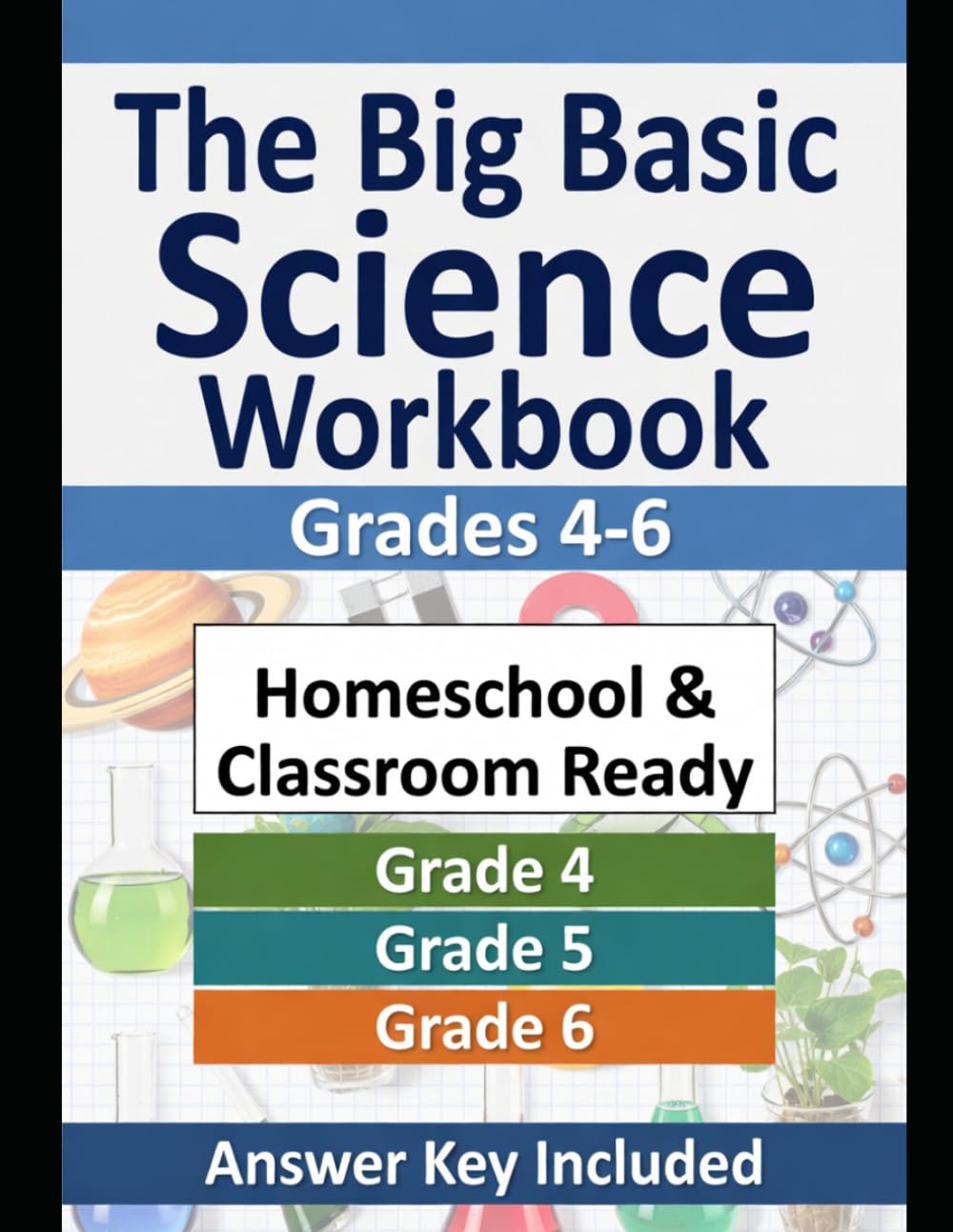 The Big Basic Science Workbook: Grades 4–6