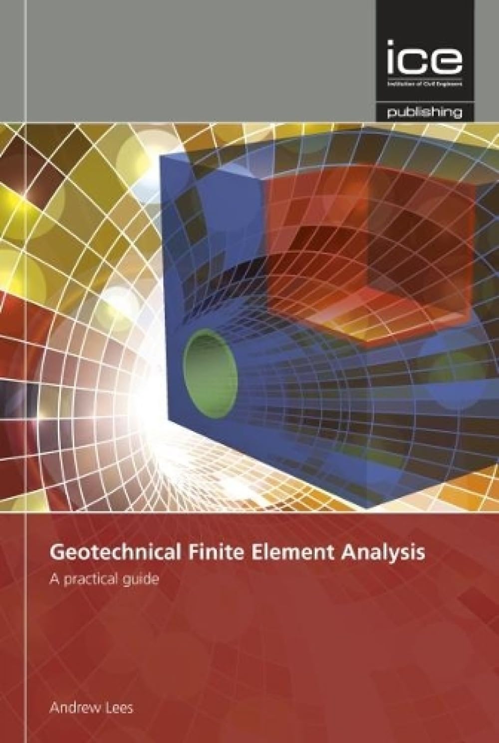 Buy Geotechnical Finite Element Analysis A Practical Guide (Hb 2016) — BookShops.in