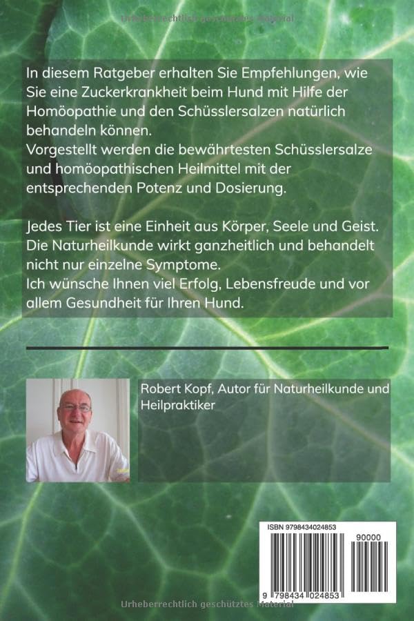 Diabetes beim Hund natürlich behandeln mit Homöopathie und Schüsslersalzen: Ein homöopathischer und naturheilkundlicher Ratgeber