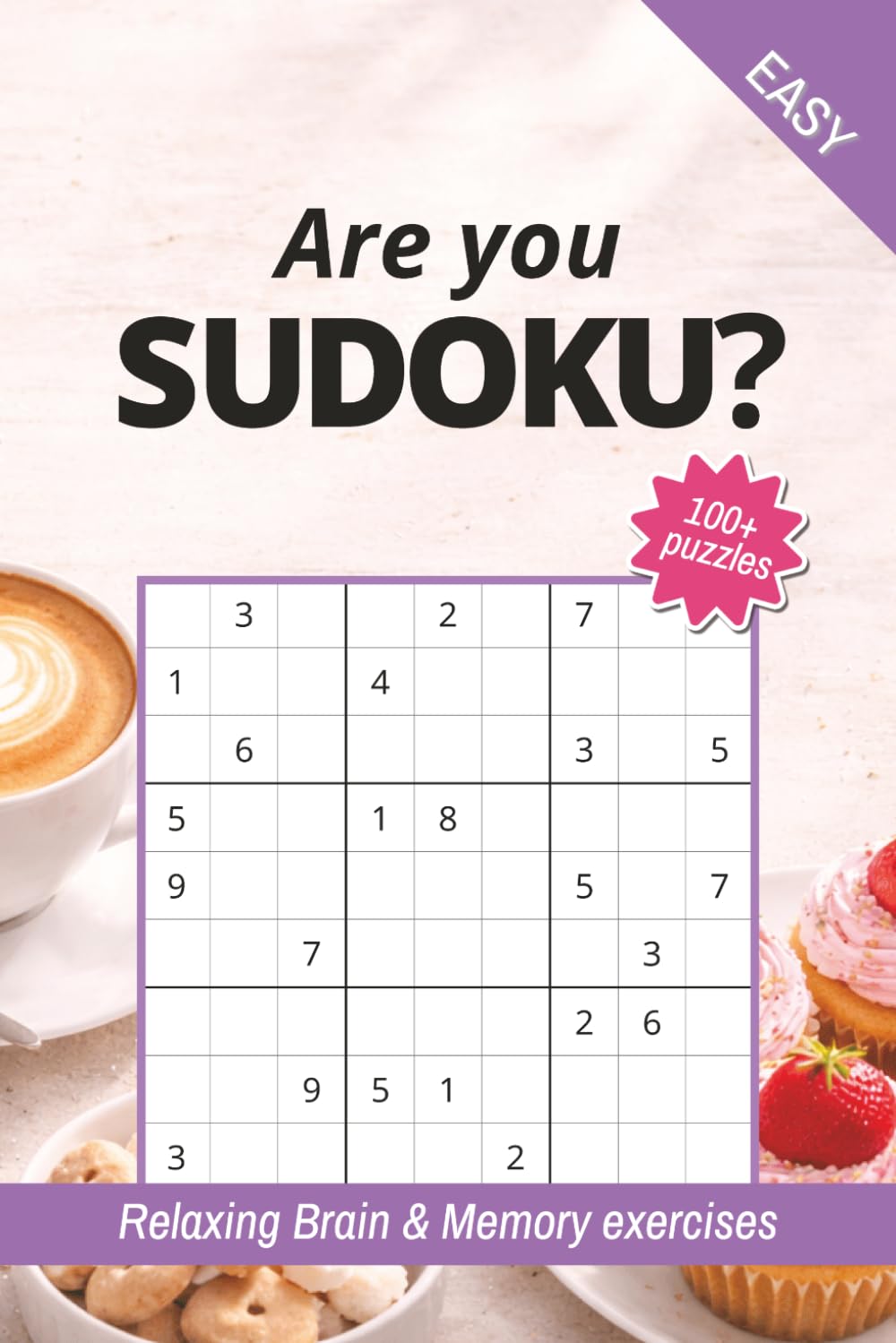 Sudoku Puzzle Book for Adults: 105 Easy Puzzles with Solutions, fun Collection ‘Are you SUDOKU?’ - 9