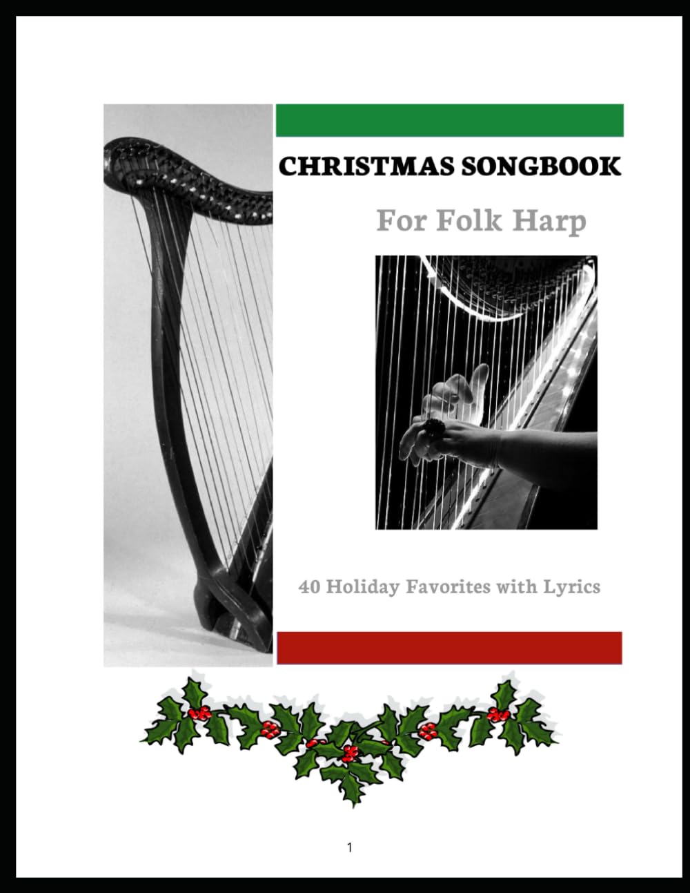 Christmas Songbook for Folk Harp: 40 Holiday Favorites with Lyrics (40 Songs for Celtic Harp)