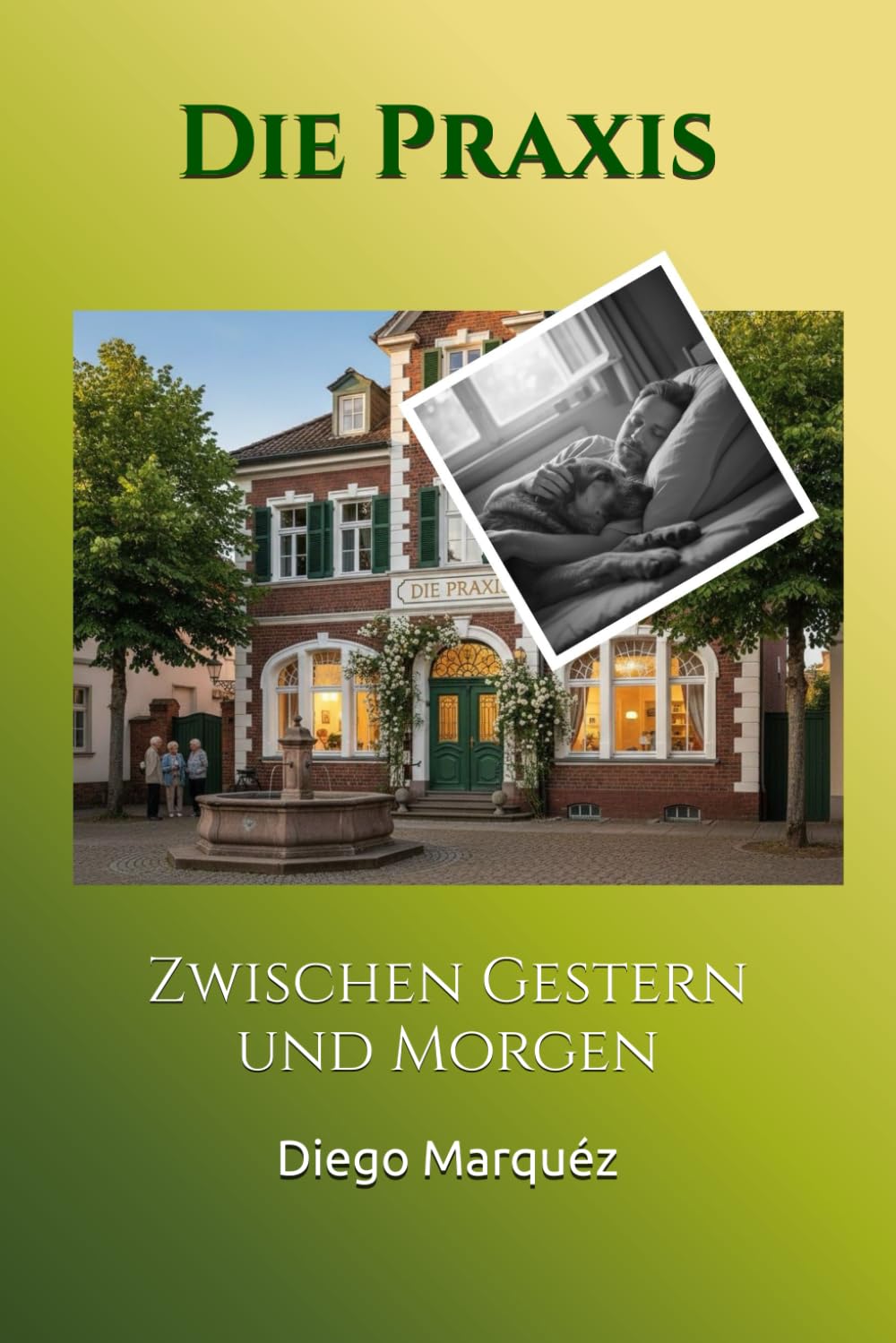 Die Praxis: Zwischen Gestern und Morgen