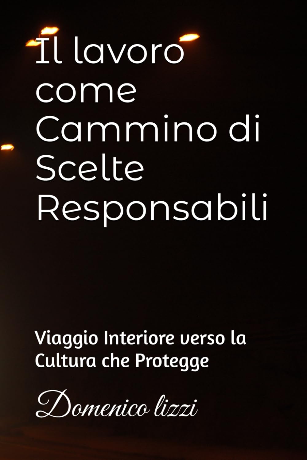 Il lavoro come Cammino di Scelte Responsabili: Viaggio Interiore verso la Cultura che Protegge (Willy sicurezza e legalità nel trasporto)