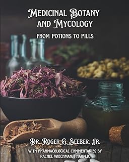 Medicinal Botany and Mycology: From Potions To Pills