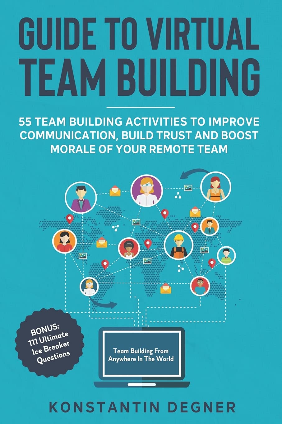 Buy Guide to Virtual Team Building 55 Team Building Activities to