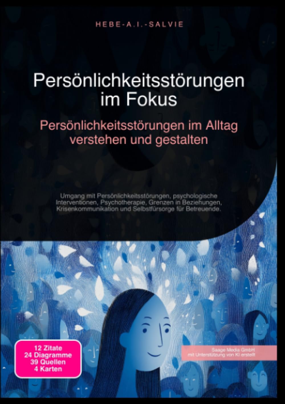 Persönlichkeitsstörungen im Fokus: Persönlichkeitsstörungen im Alltag verstehen und gestalten