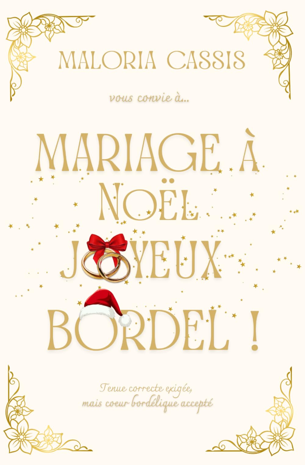 Mariage à Noël, joyeux bordel: Une comédie romantique de Noël drôle et tendre