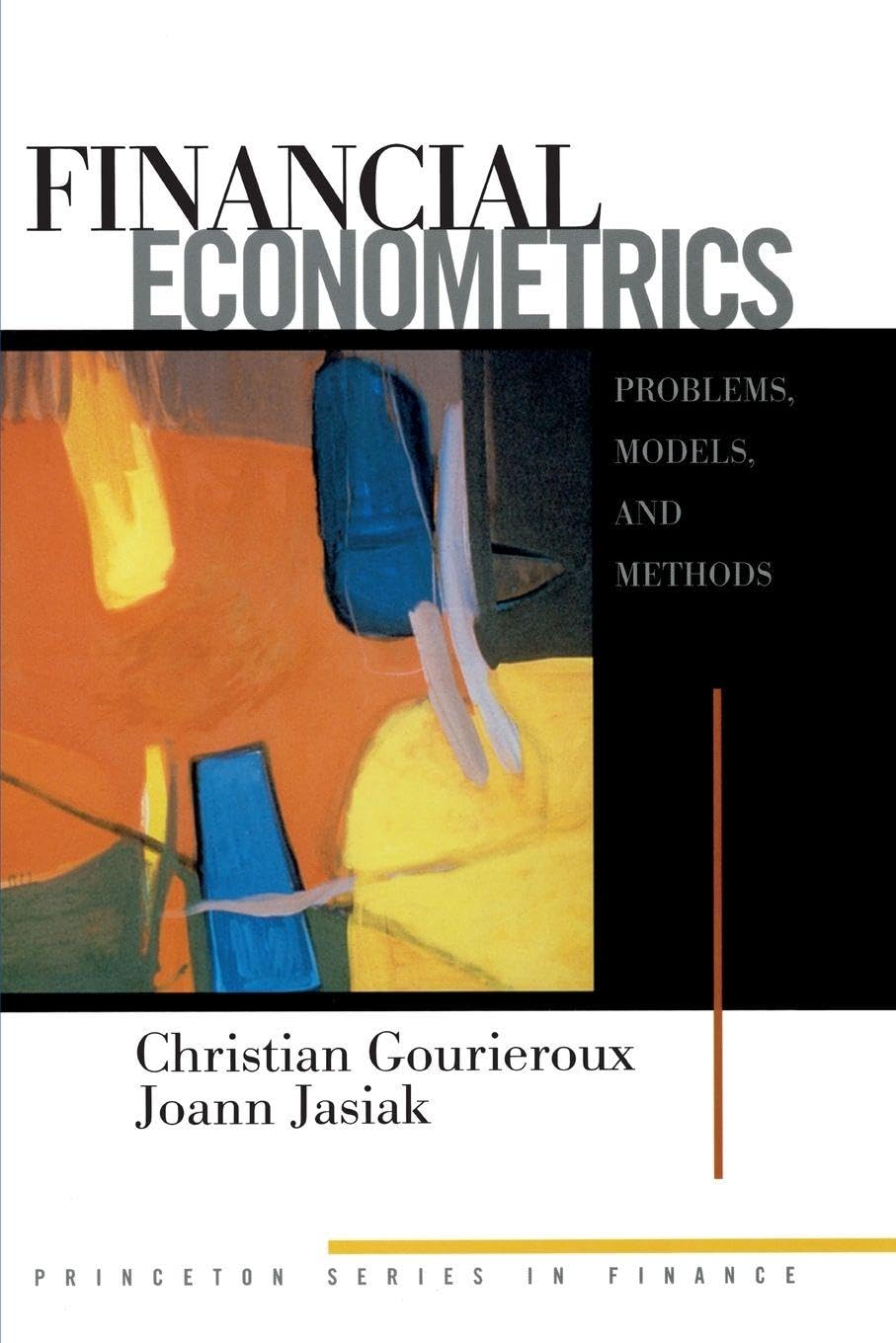 Financial Econometrics: Problems, Models, and Methods: 2 (Princeton Series in Finance)