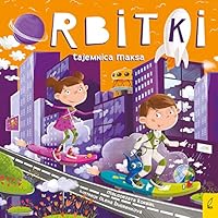 Orbitki. Tajemnica Maksa 8383180438 Book Cover
