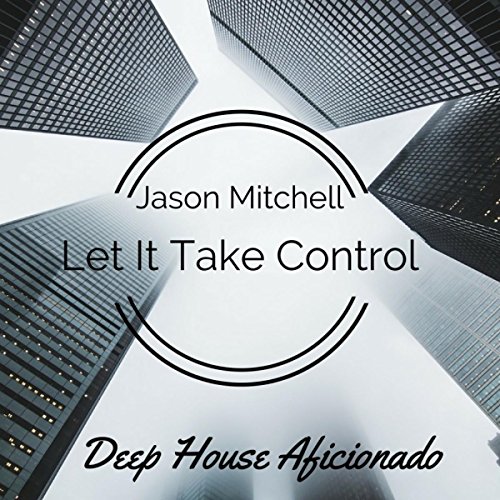  Let It Take Control