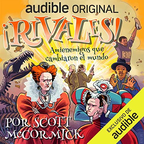 Cover art for ¡Rivales! Amienemigos que cambiaron el mundo [Rivals! Frenemies Who Changed the World]