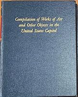 COMPILATION OF WORKS OF ART AND OTHER OBJECTS IN THE UNITED STATES CAPITAL B002TQ6FJI Book Cover