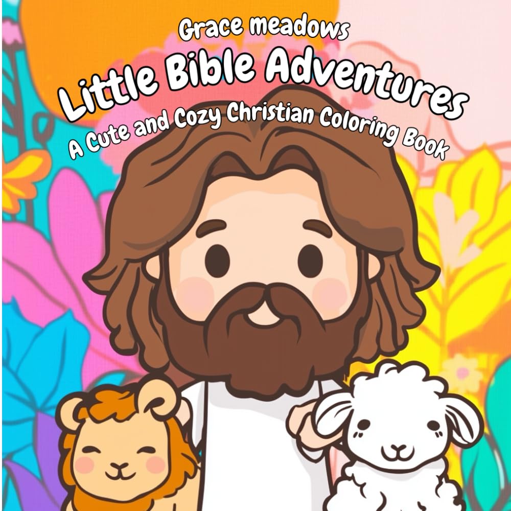 Little Bible Adventures: A Cute and Cozy Christian Coloring Book