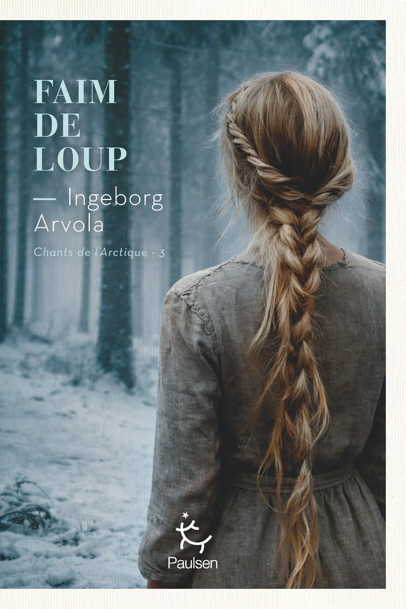Faim de loup - Chants de l'Arctique - Tome 3 (3)