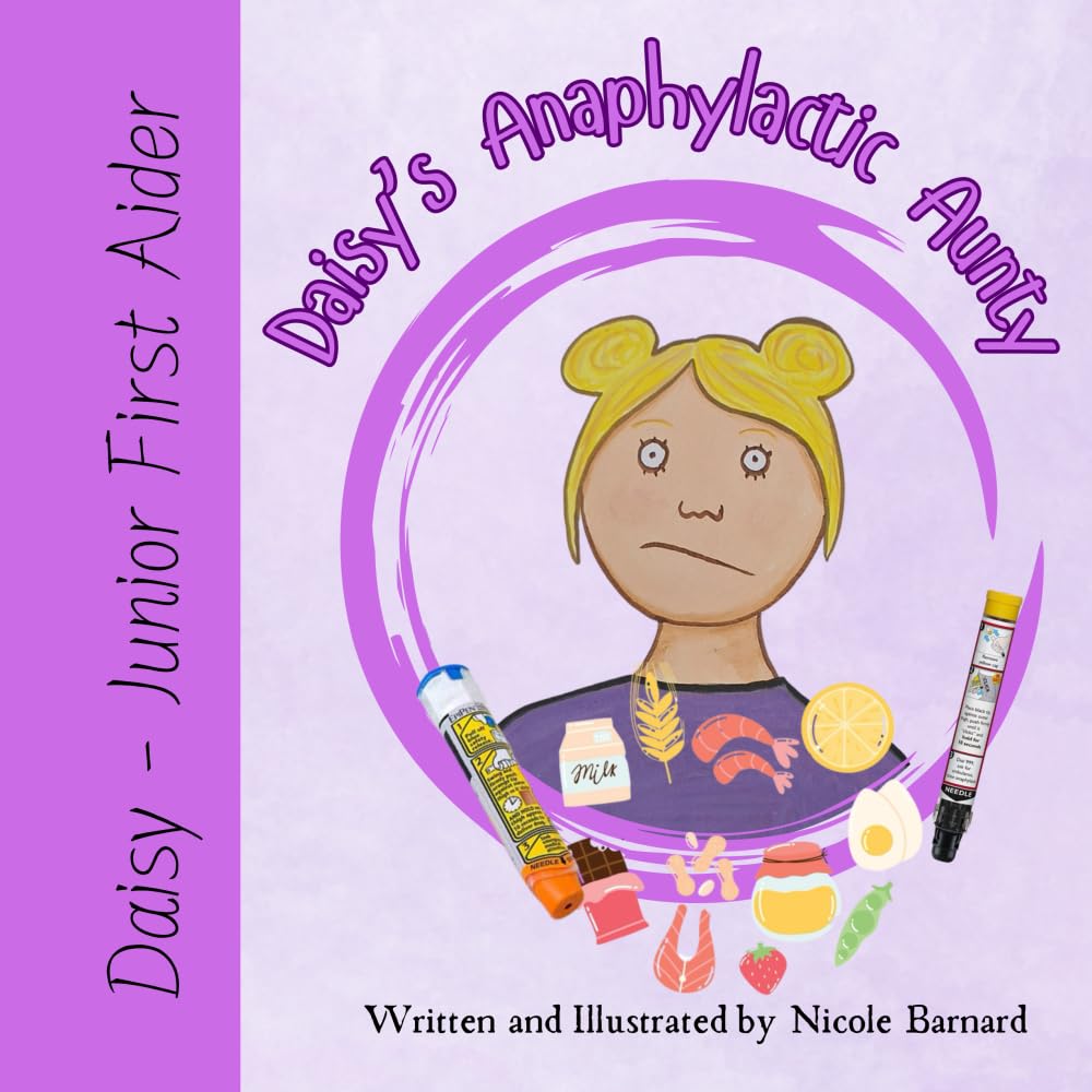 Daisy's Anaphylactic Aunty (Daisy Junior First Aider)