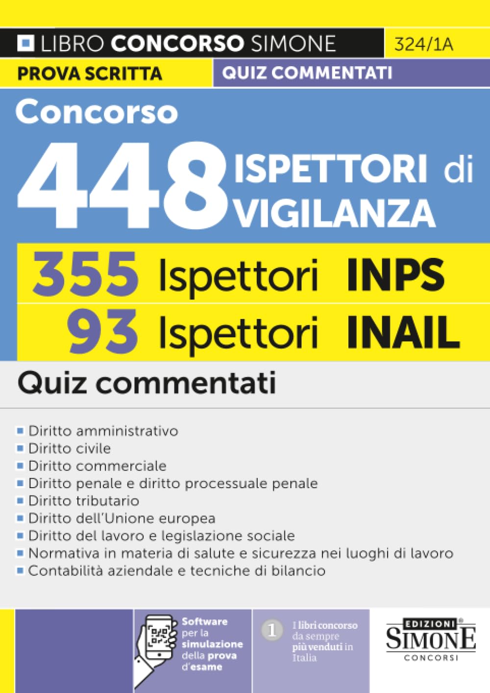 Concorso 448 Ispettori di Vigilanza – 355 Ispettori INPS 93 Ispettori INAIL – Quiz commentati