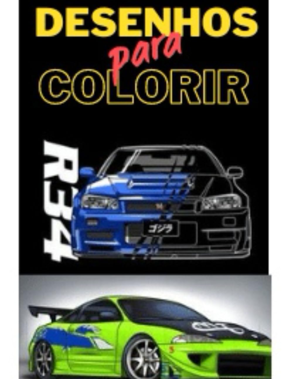 SHOPP33 . STORESUPER CARROS PARA COLORIR: PARA COLORIR (Portuguese Edition)
