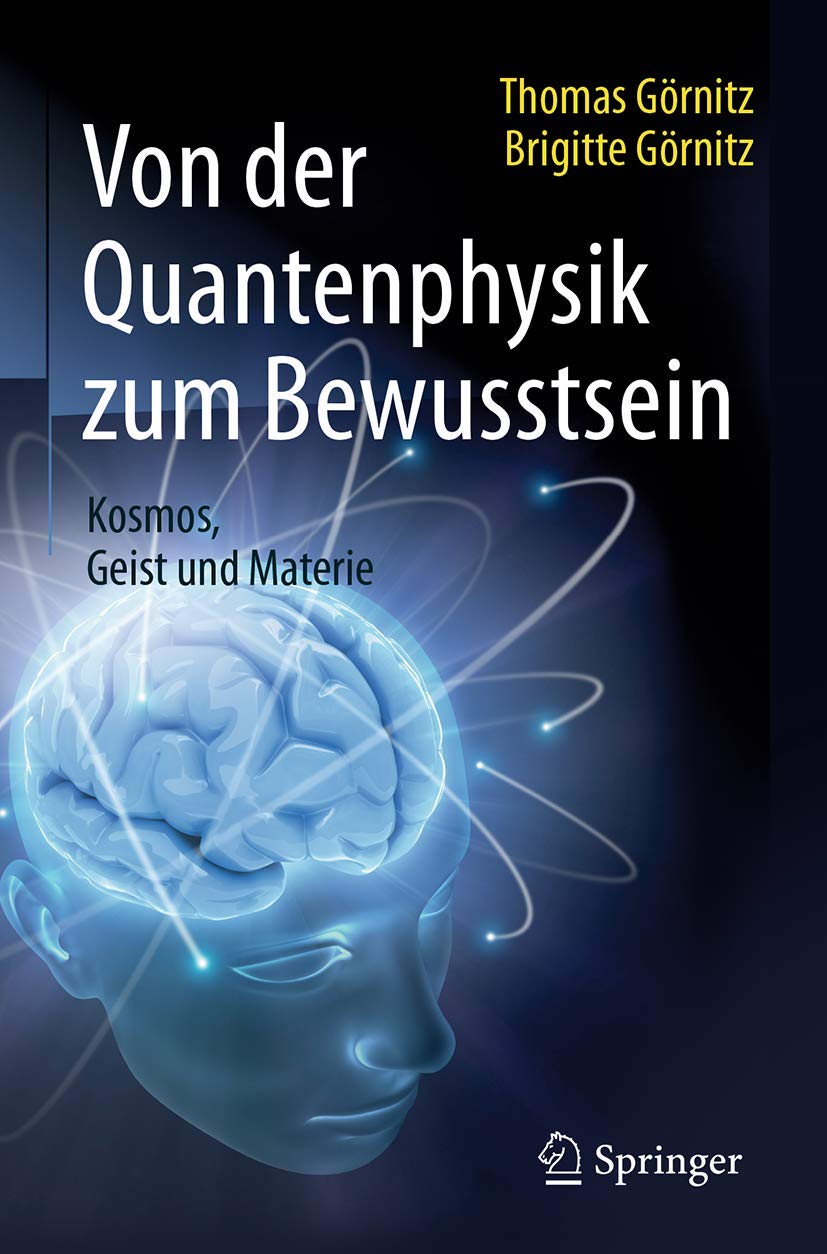 Von der Quantenphysik zum Bewusstsein: Kosmos, Geist und Materie
