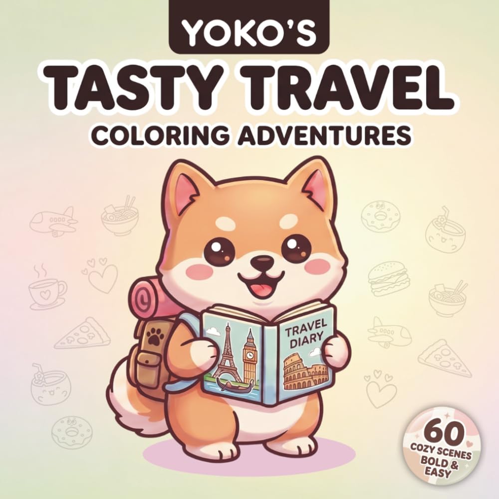Yoko’s Tasty Travel: Cozy European Adventures: Bold & Easy Coloring Book