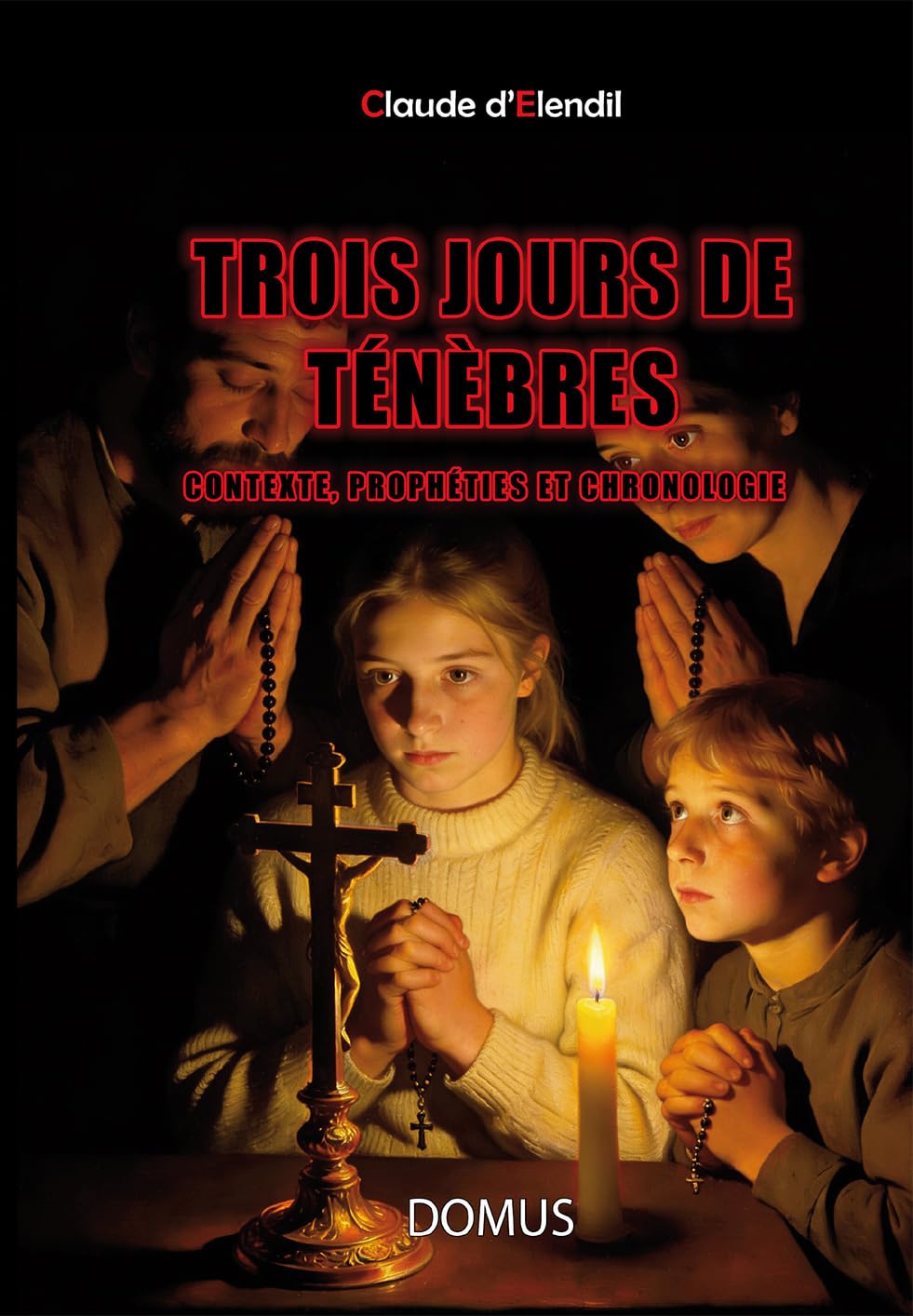 Trois jours de ténèbres: Contexte, prophéties et chronologie