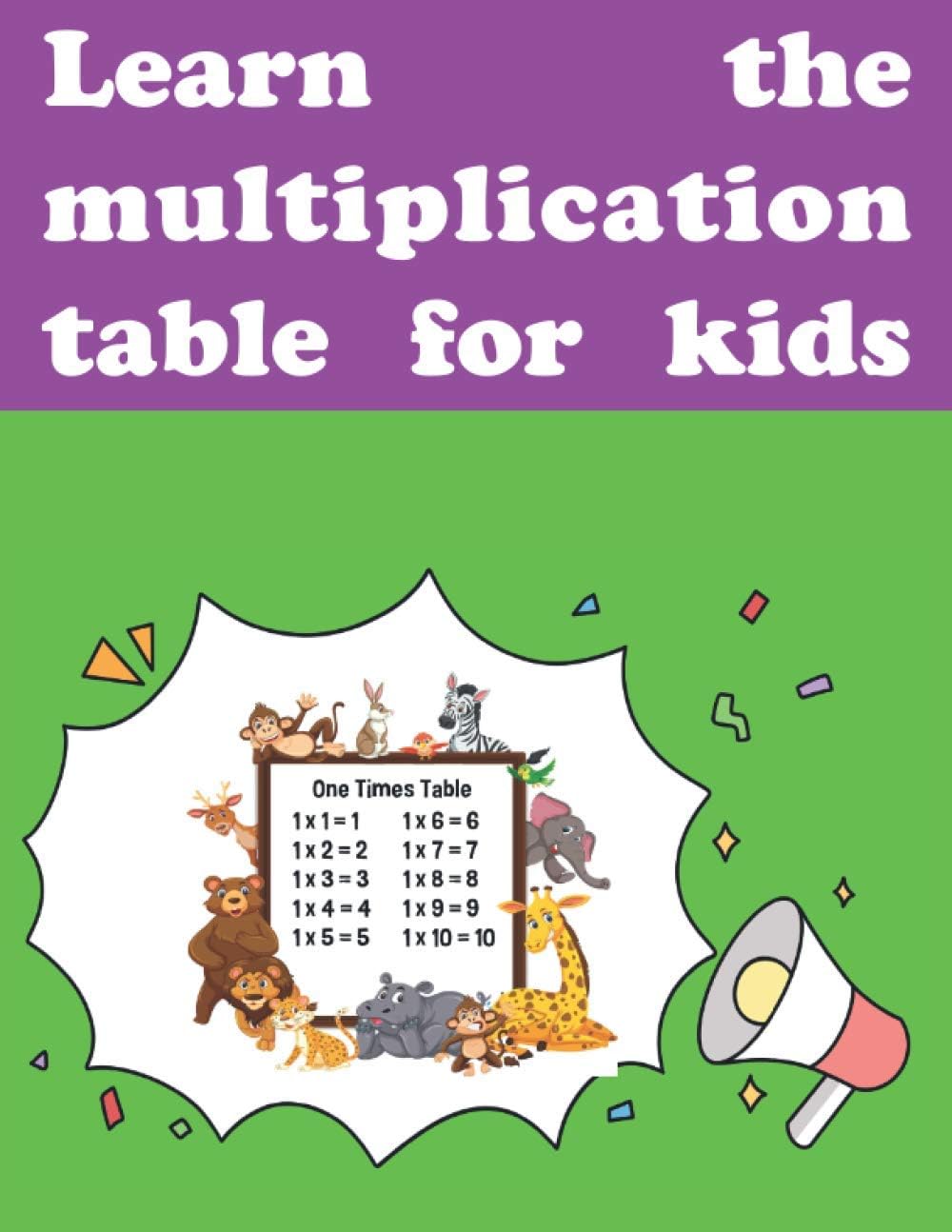 Learn the multiplication table for kids: Learning Multiplication Table Chart- Numbers 1-10 Learning Chart, Multiplication Table Poster for Kids （8.5" x 11"）