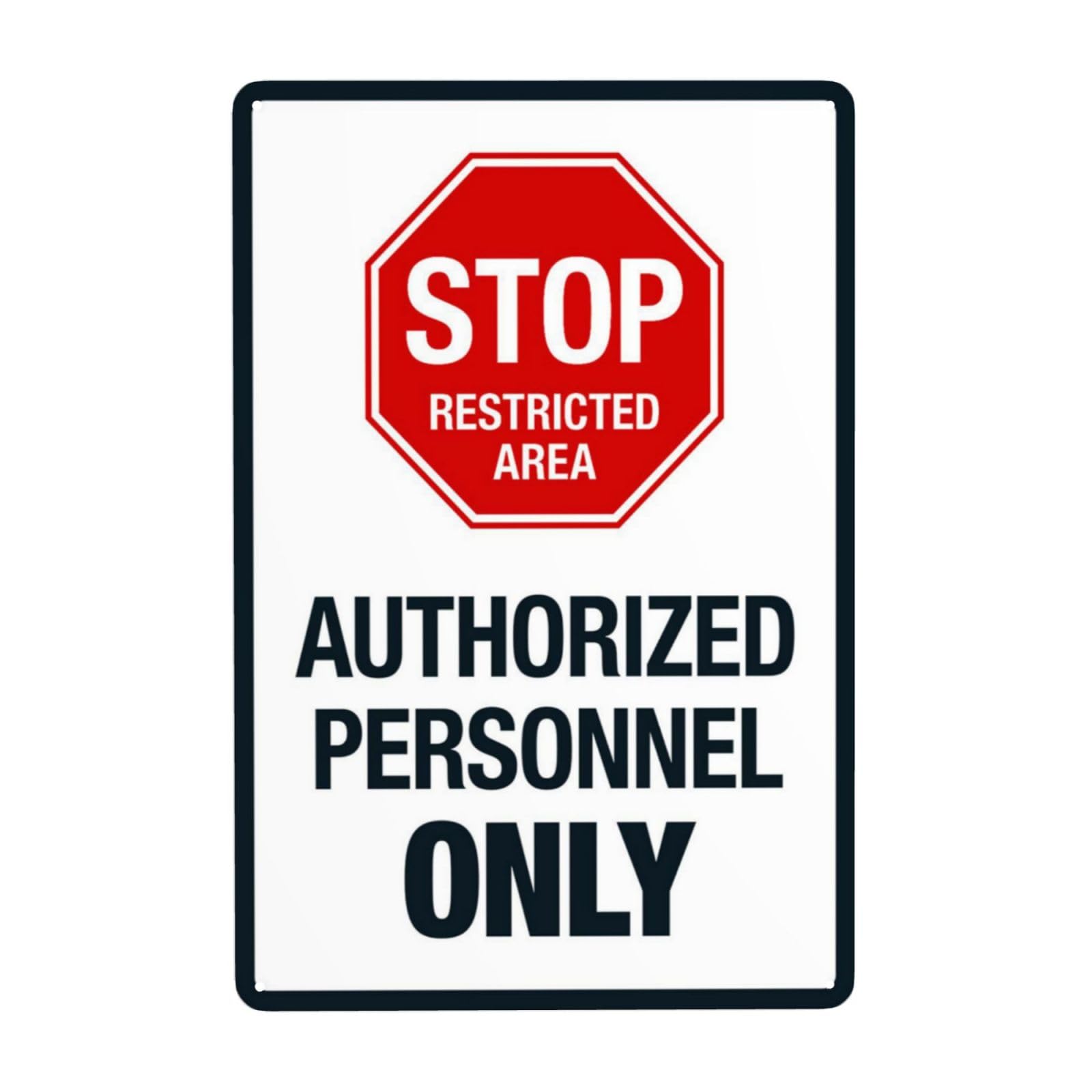 Vintage Metal Tin Sign, Stop Restricted Area Authorized Personnel Only Decor, 8x12 Inch
