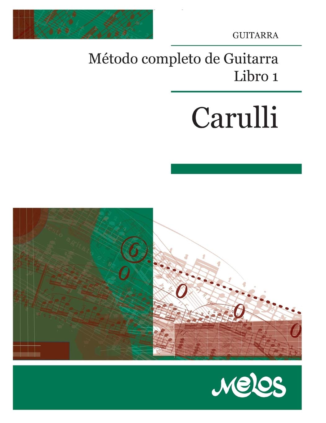 MÉTODO COMPLETO DE GUITARRA: libro 1 (Guitarra Método completo - como tocar, Band 5)