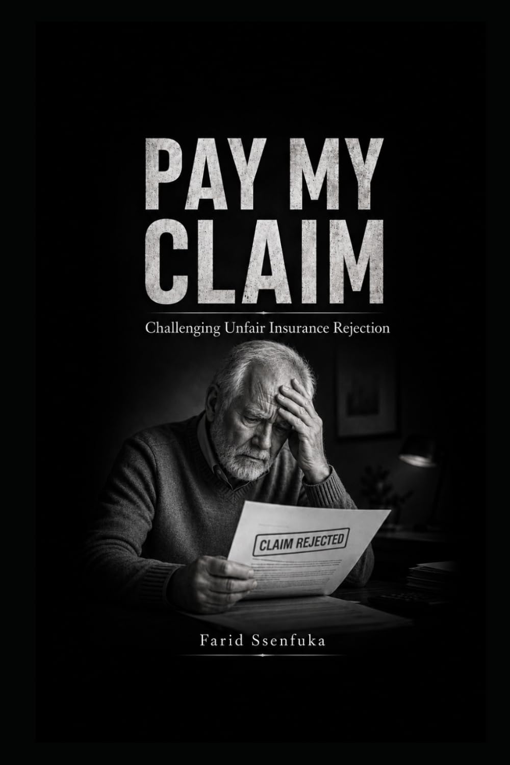 PAY MY CLAIM: Challenging unfair insurance rejection