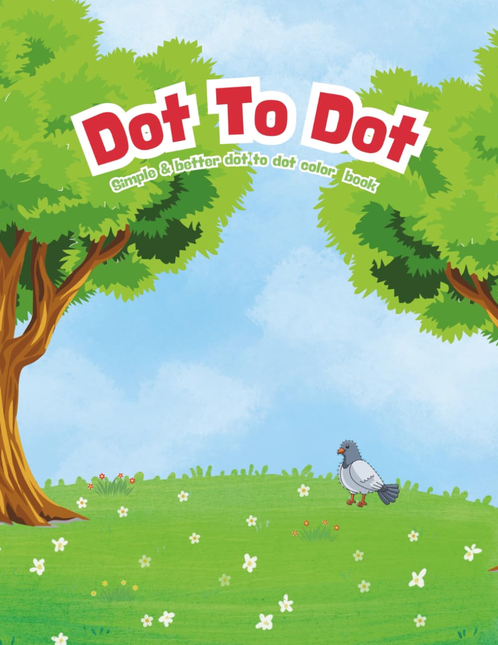 Dot to Dot: Simple and better dot to dot color book